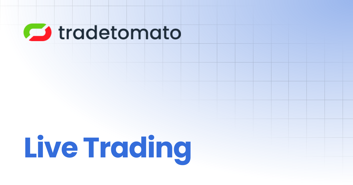 Live Trading | Tradetomato Docs